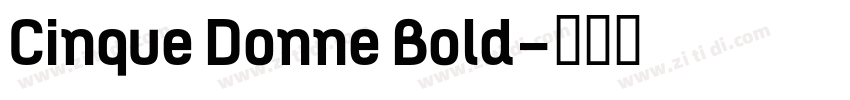 Cinque Donne Bold字体转换